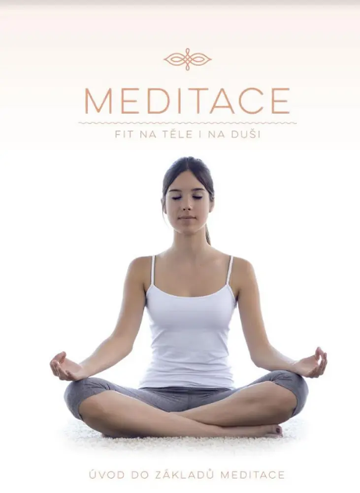 Meditace - fit na těle i na duši