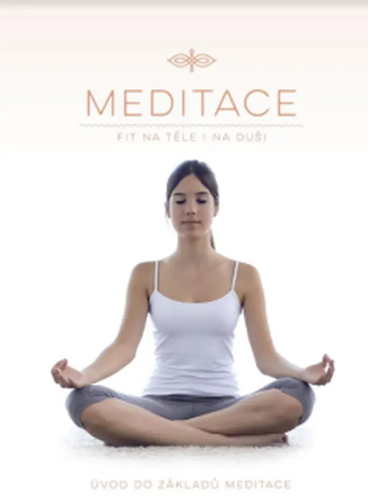 Meditace - fit na těle i na duši